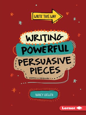 cover image of Writing Powerful Persuasive Pieces